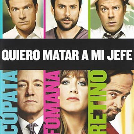 QUIERO MATAR A MI JEFE | BATEMAN, SUDEIKIS y otros