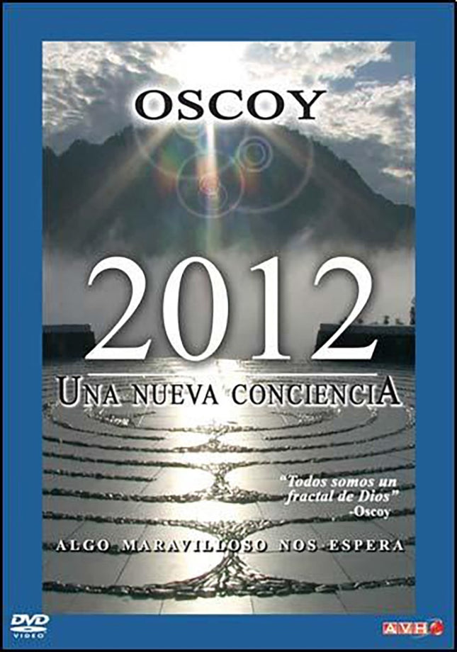 2012 UNA NUEVA CONCIENCIA | OSCOY