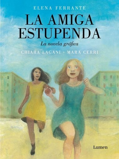 LA AMIGA ESTUPENDA | ELENA FERRANTE