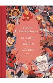 EL AMOR EN LOS TIEMPOS DEL COLERA | GABRIEL GARCIA MARQUEZ