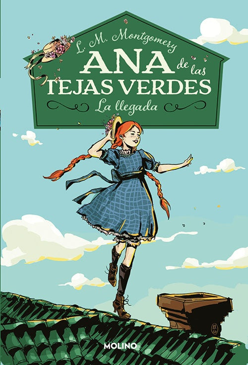 ANA DE LAS TEJAS VERDES 1. LA LLEGADA | LUCY MAUD MONTGOMERY