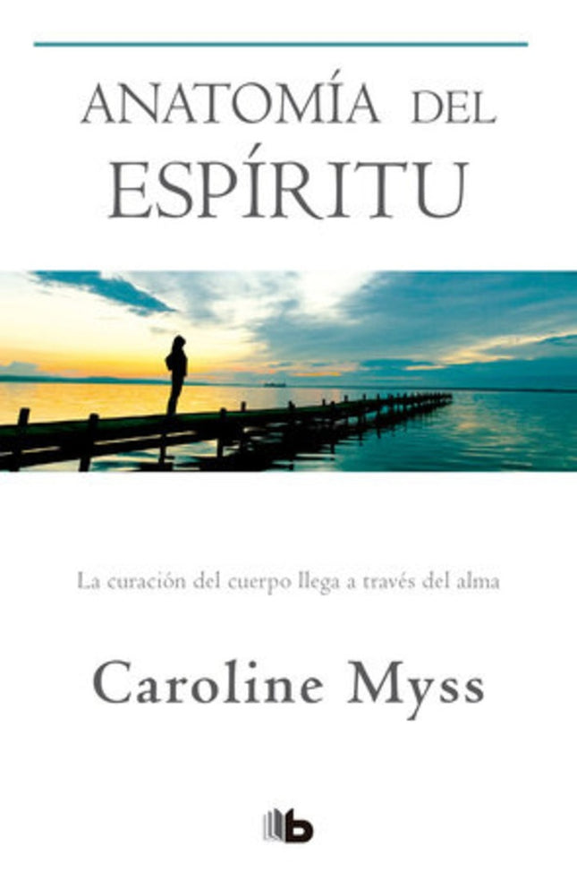 ANATOMIA DEL ESPIRITU | CAROLINE MYSS