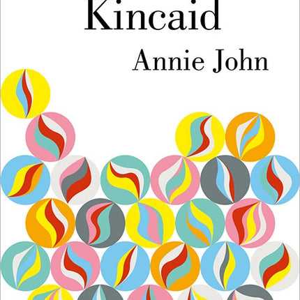 ANNIE JOHN | JAMAICA KINCAID