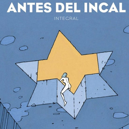 ANTES DEL INCAL | ALEJANDRO JODOROWSKY