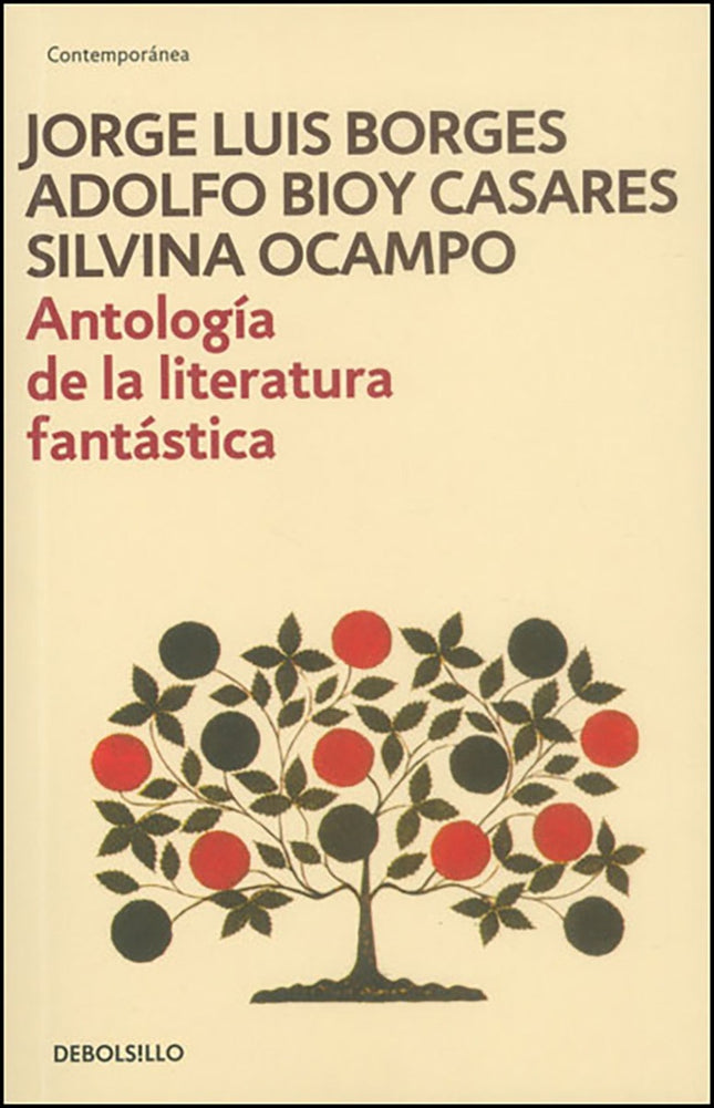 ANTOLOGIA DE LA LITERATURA FANTASTICA | JORGE LUIS BORGES