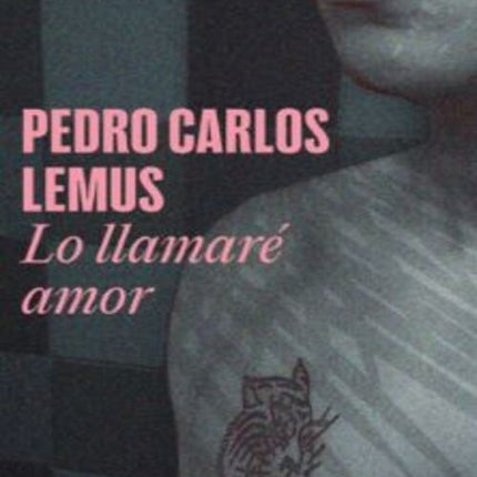 LLAMARE AMOR, LO | PEDRO CARLOS LEMUS