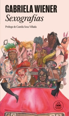 SEXOGRAFIAS | GABRIELA WIENER