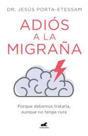 ADIOS A LA MIGRAÑA | JESUS PORTA-ETESSAM