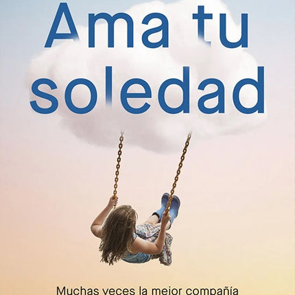 AMA TU SOLEDAD | BORJA VILASECA