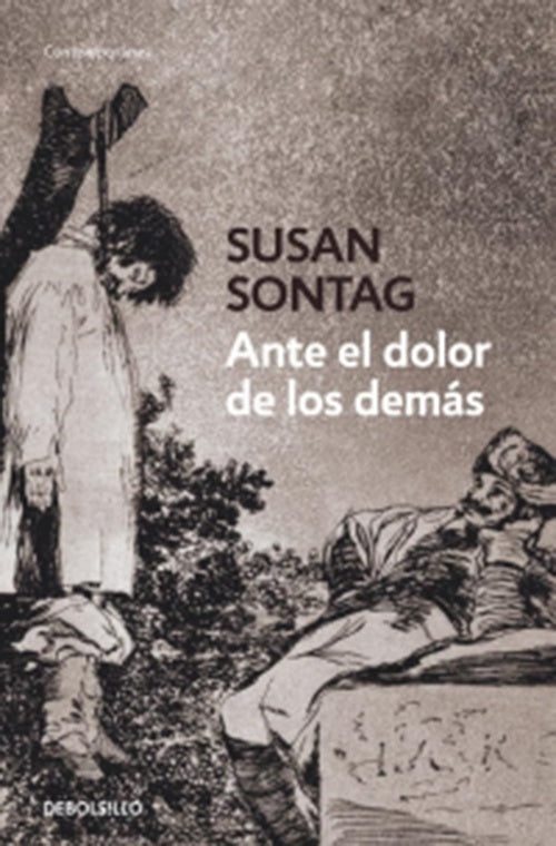 ANTE EL DOLOR DE LOS DEMAS | SUSAN SONTAG