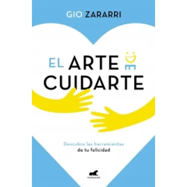 ARTE DE CUIDARTE, EL | GIO ZARARRI