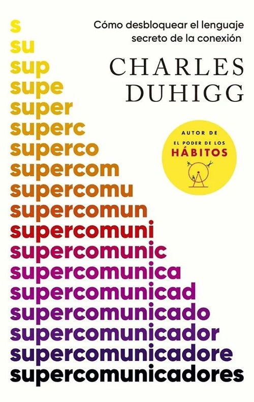 SUPERCOMUNICADORES | CHARLES DUHIGG