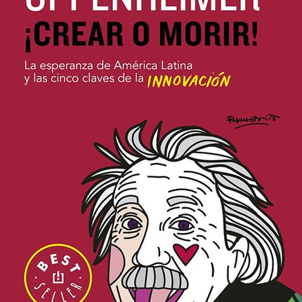CREAR O MORIR | ANDRES OPPENHEIMER