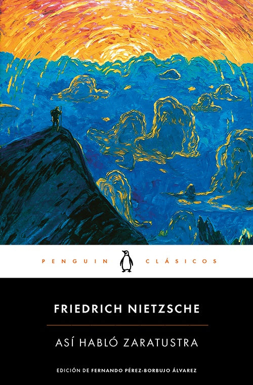 ASI HABLO ZARATUSTRA | FRIEDRICH NIETZSCHE