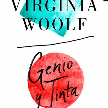 GENIO Y TINTA | VIRGINIA WOOLF