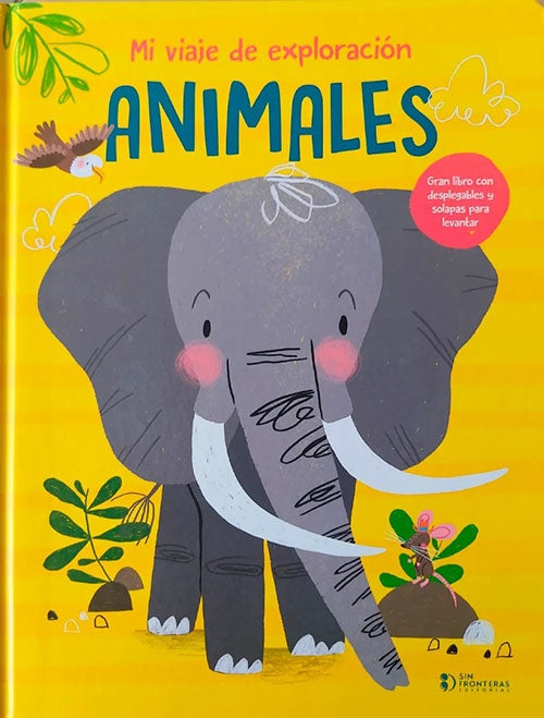 MI VIAJE DE EXPLORACION ANIMALES | SIN FRONTERAS