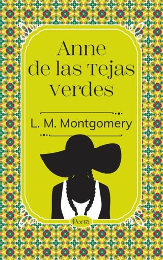 ANNE DE LAS TEJAS VERDES | LUCY MAUD MONTGOMERY