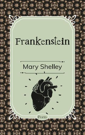 FRANKENSTEIN | MARY SHELLEY