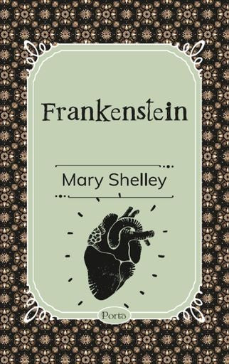 FRANKENSTEIN | MARY SHELLEY