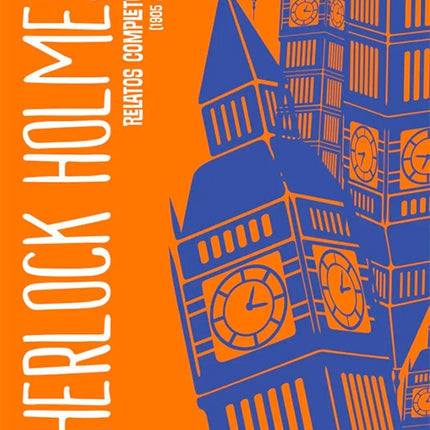SHERLOCK HOLMES: RELATOS 2 | ARTHUR CONAN DOYLE