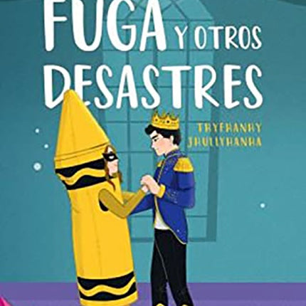 DE UNA FUGA Y OTROS DESASTRES | THYFHANHY JHULLYHANHA