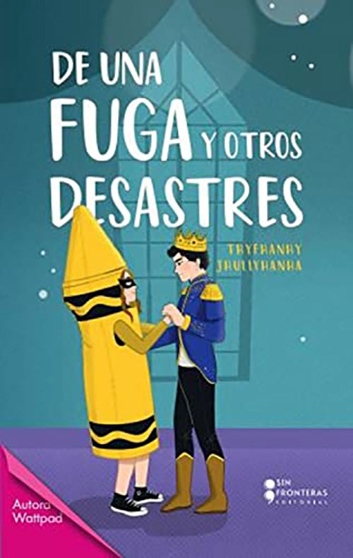 DE UNA FUGA Y OTROS DESASTRES | THYFHANHY JHULLYHANHA