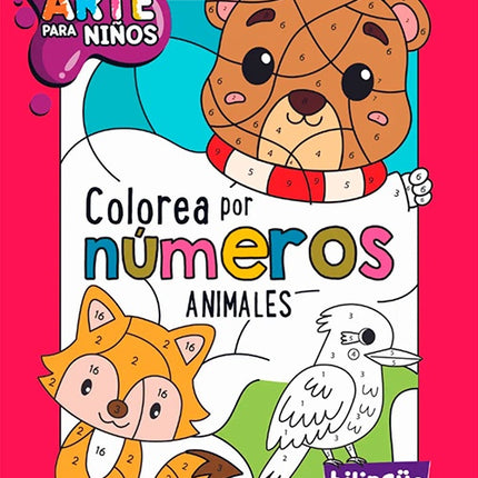 ARTE PARA NIÑOS COLOREA POR NUMEROS: ANIMLES | SIN FRONTERAS