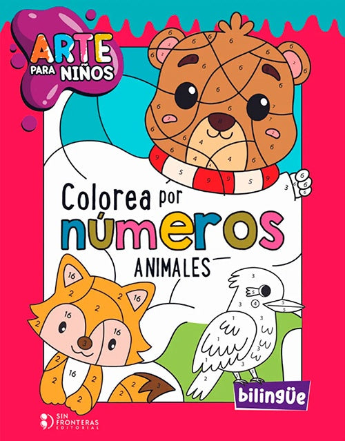 ARTE PARA NIÑOS COLOREA POR NUMEROS: ANIMLES | SIN FRONTERAS