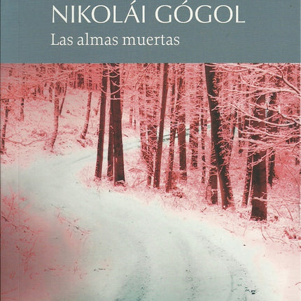 LAS ALMAS MUERTAS | NIKOLAI GOGOL