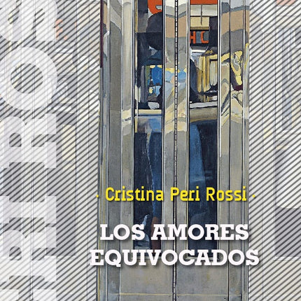 LOS AMORES EQUIVOCADOS | CRISTINA PERI ROSSI