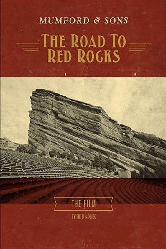THE ROAD TO RED ROCKS THE FILM | MUMFORD & SONS