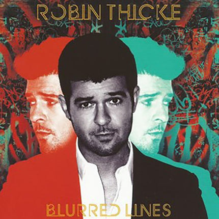 BLURRED  LINES | ROBIN THICKE
