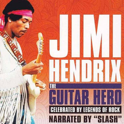 THE GUITAR HERO CELEBRATED BY LEGENDS  OF ROCK | JIMI HENDRIX