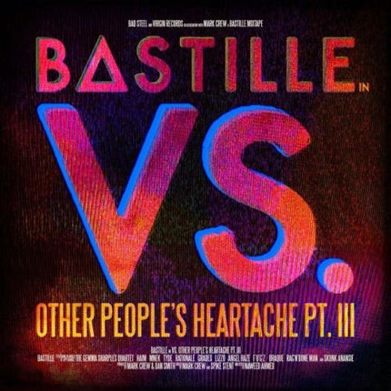 VS. OTHER PEOPLE'S HEARTACHE PT. III | BASTILLE