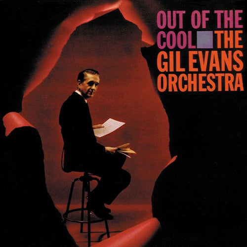 OUT OF THE COOL | THE GIL EVANS ORCHESTRA