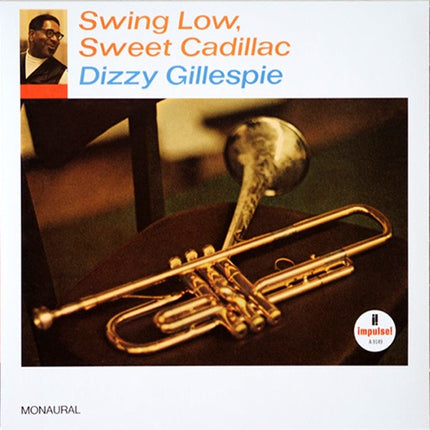 SWING LOW, SWEET CADILLAC | DIZZY GILLESPIE