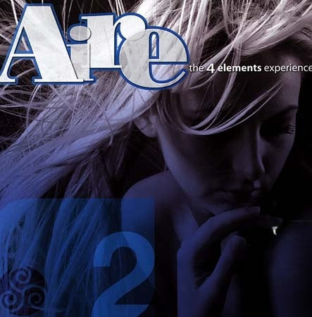 THE 4 ELEMENTS EXPERIENCE:AIRE | ARTISTAS VARIOS
