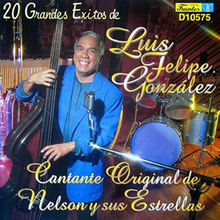 20 GRANDES EXITOS | LUIS FELIPE GONZALEZ