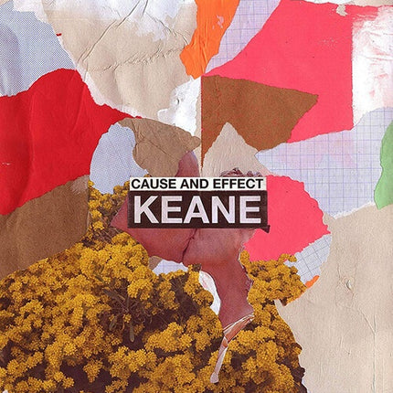 CAUSE AND EFFECT | KEANE