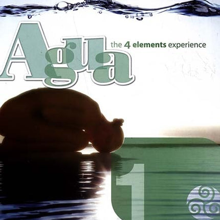 THE 4 ELEMENTS EXPERIENCE: AGUA | ARTISTAS VARIOS