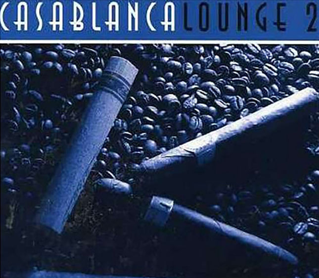 CASABLANCA LOUNGE 2 | AUTORES VARIOS