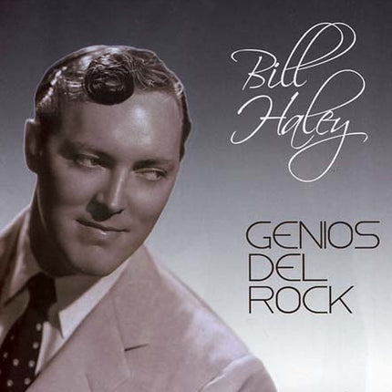 GENIOS DEL ROCK | BILL HALEY