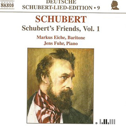SCHUBERT'S FRIENDS, VOL. 1 | SCHUBERT, EICHE y otros