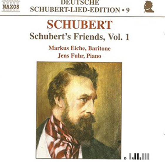 SCHUBERT'S FRIENDS, VOL. 1 | SCHUBERT, EICHE y otros