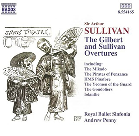 THE GILBERT AND SULLIVAN OVERTURES > THE | SULLIVAN, ROYAL BALLET SINFONIA