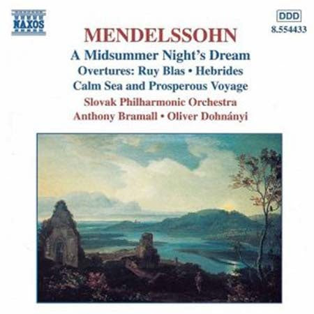 A MIDSUMMER NIGHT'S DREAM / OVERTURES: RUY BLAS/HE | MENDELSSOHN, BRAMALL y otros