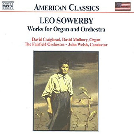 WORKS FOR ORGAN AND ORCHESTRA > CLASSIC | SOWERBY, DAVID