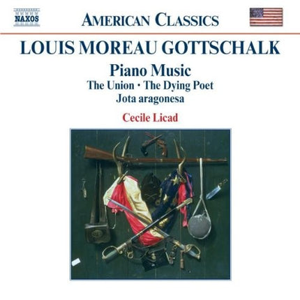 PIANO MUSIC: THE UNION/THE DYING POET/JOTA ARAGONE | LICAD, GOTTSCHALK