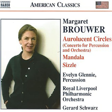 AUROLUCENT CIRCLES | BROUWER, SCHWARZ, ROYAL LIVERPOOL PHILHARMONIC ORC