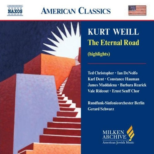 THE ETERNAL ROAD HIGHLIGHTS | SCHWARZ, WEILL y otros